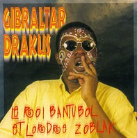 Gibraltar Drakus  LE ROI BANTUBOL ET L'ORDRE ZOBLAK.jpg