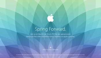 アップルは日本時間3月10日にメディア向けイベント「Spring forward」を開催！Apple Watchの詳細を発表！？